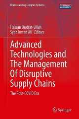 9783031452284-3031452283-Advanced Technologies and the Management of Disruptive Supply Chains: The Post-COVID Era (Understanding Complex Systems)