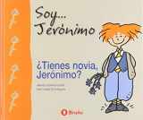 9788421639696-8421639692-Tienes Novia, Jeronimo? (Spanish Edition)