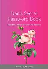 9781291588859-129158885X-Nan’s Secret Password Book: Protect Your Internet Usernames and Passwords
