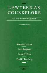 9780314238160-0314238166-Lawyers as Counselors: A Client-Centered Approach (American Casebook Series)