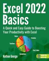 9781915476036-1915476038-Excel 2022 Basics: A Quick and Easy Guide to Boosting Your Productivity with Excel (Excel 365 Mastery)