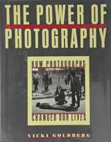 9781558590397-1558590390-The Power of Photography: How Photographs Changed Our Lives