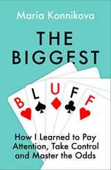 9780008270872-0008270872-The Biggest Bluff: How I Learned to Pay Attention, Master Myself, and Win