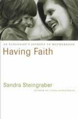9781903985144-1903985145-Having Faith (Merloyd Lawrence Book)