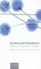 9780199217274-0199217270-Symbols and Embodiment: Debates on meaning and cognition