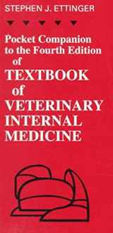 9780721657660-0721657664-Pocket Companion to the Fourth Edition of Textbook of Veterinary Internal Medicine, 2nd Edition