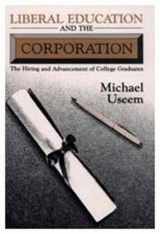 9780202303574-0202303578-Liberal Education and the Corporation