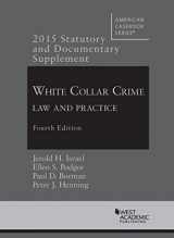 9781634597555-1634597559-Statutory and Documentary Supplement to White Collar Crime: Law and Practice, 4th (American Casebook Series)