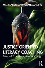 9780367111755-0367111756-Justice-Oriented Literacy Coaching: Toward Transformative Teaching