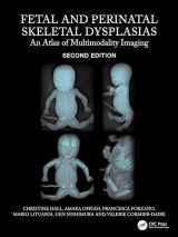 9780367764432-0367764431-Fetal and Perinatal Skeletal Dysplasias: An Atlas of Multimodality Imaging