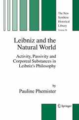 9789048168552-9048168554-Leibniz and the Natural World: Activity, Passivity and Corporeal Substances in Leibniz's Philosophy (The New Synthese Historical Library, 58)