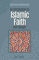 9781597842105-1597842109-An Introduction to Islamic Faith and Thought: How to Live As A Muslim
