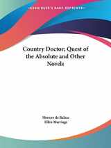 9780766171176-0766171175-Country Doctor; Quest of the Absolute and Other Novels