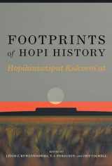 9780816540976-0816540977-Footprints of Hopi History: Hopihiniwtiput Kukveni'at