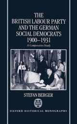 9780198205005-0198205007-The British Labour Party and the German Social Democrats, 1900-1931 (Oxford Historical Monographs)