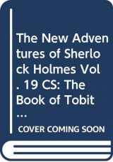 9780671043599-0671043595-The New Adventures of Sherlock Holmes Vol. 19 CS: The Book of Tobit and Murder Beyond the Mountains