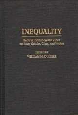 9780313300141-0313300143-Inequality: Radical Institutionalist Views on Race, Gender, Class, and Nation (Contributions in Economics and Economic History)