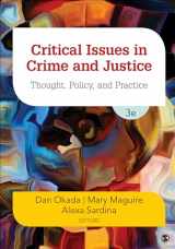 9781544307992-1544307993-Critical Issues in Crime and Justice: Thought, Policy, and Practice
