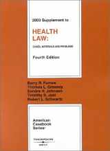 9780314147561-031414756X-2003 Supplement to Health Law (American Casebook Series)