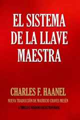 9781539347217-1539347214-El Sistema de la Llave Maestra (Timeless Wisdom Collection) (Spanish Edition)