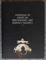 9789686772111-9686772111-Museum of Mexican Prehispanic Art Rufino Tamayo