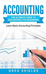 9781546332824-1546332820-Accounting: The Ultimate Guide to Accounting for Beginners – Learn the Basic Accounting Principles