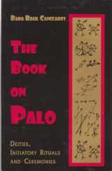 9780942272666-0942272668-The Book on Palo