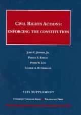 9781587788581-1587788586-Civil Rights Actions: Enforcing the Constitution, 2005 Supplement