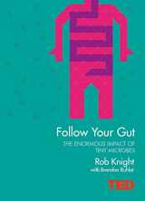9781471138904-1471138909-Follow Your Gut (Ted)