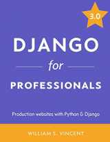 9781081582166-1081582162-Django for Professionals: Production websites with Python & Django