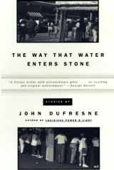 9780452277311-0452277310-The Way That Water Enters Stone: Stories