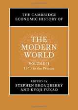 9781107159488-1107159482-The Cambridge Economic History of the Modern World: Volume 2, 1870 to the Present