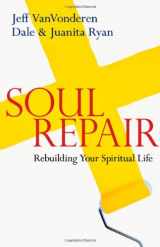 9780830834976-0830834974-Soul Repair: Rebuilding Your Spiritual Life