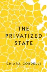 9780691211725-0691211728-The Privatized State
