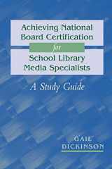 9780838909010-0838909019-Achieving National Board Certification for School Library Media Specialists: A Study Guide (ALA Editions)
