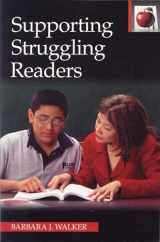 9780887510861-0887510868-Supporting Struggling Readers, 2nd edition (Pippin Teacher's Library)