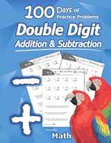 9781635783032-1635783038-Humble Math - Double Digit Addition & Subtraction : 100 Days of Practice Problems: Grades 1-3, Word Problems, Reproducible Math Drills
