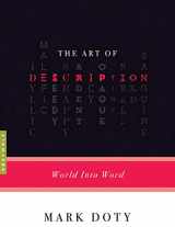 9781555975630-1555975631-The Art of Description: World into Word