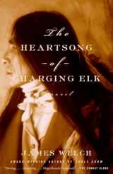 9780385496759-0385496753-The Heartsong of Charging Elk: A Novel