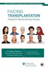 9781951166168-1951166167-Facing Transplantation: A Guide for Patients and Their Families