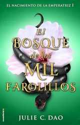 9788417092306-8417092307-El bosque de los mil farolillos / Forest of a Thousand Lanterns (Spanish Edition)