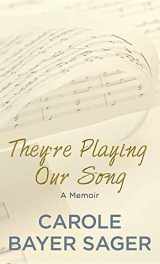 9781683242673-168324267X-They're Playing Our Song (Center Point Platinum Nonfiction)