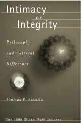 9780824824761-0824824768-Intimacy or Integrity: Philosophy and Cultural Difference