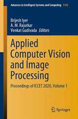 9789811540288-9811540284-Applied Computer Vision and Image Processing: Proceedings of ICCET 2020, Volume 1 (Advances in Intelligent Systems and Computing, 1155)