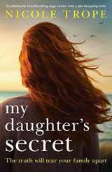 9781786817846-1786817845-My Daughter's Secret: An absolutely heartbreaking page turner with a jaw-dropping twist