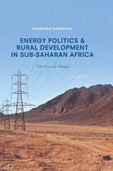 9783319601212-3319601210-Energy Politics and Rural Development in Sub-Saharan Africa: The Case of Ghana