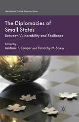 9781349365630-1349365637-The Diplomacies of Small States: Between Vulnerability and Resilience (International Political Economy Series)