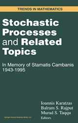 9780817639983-0817639985-Stochastic Processes and Related Topics: In Memory of Stamatis Cambanis 1943-1995 (Trends in Mathematics)