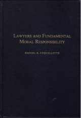 9780870844010-0870844016-Lawyers and Fundamental Moral Responsibility: Materials