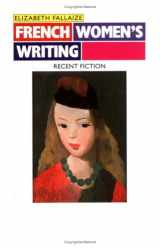 9780312099961-0312099967-French Women's Writing: Recent Fiction